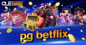 สล็อต pg betflix